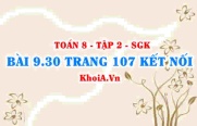 Bài 9.30 trang 107 Toán 8 Kết nối tri thức Tập 2